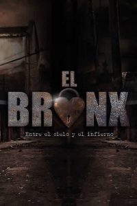El Bronx Telenovela Online