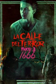 La calle del terror Parte 3: 1666