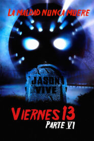Viernes 13 6ª parte: Jason vive