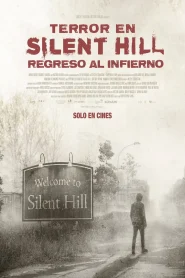 Terror en Silent Hill Regreso al Infierno