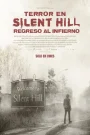 Terror en Silent Hill Regreso al Infierno