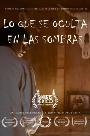 LO QUE SE OCULTA EN LAS SOMBRAS 2025
